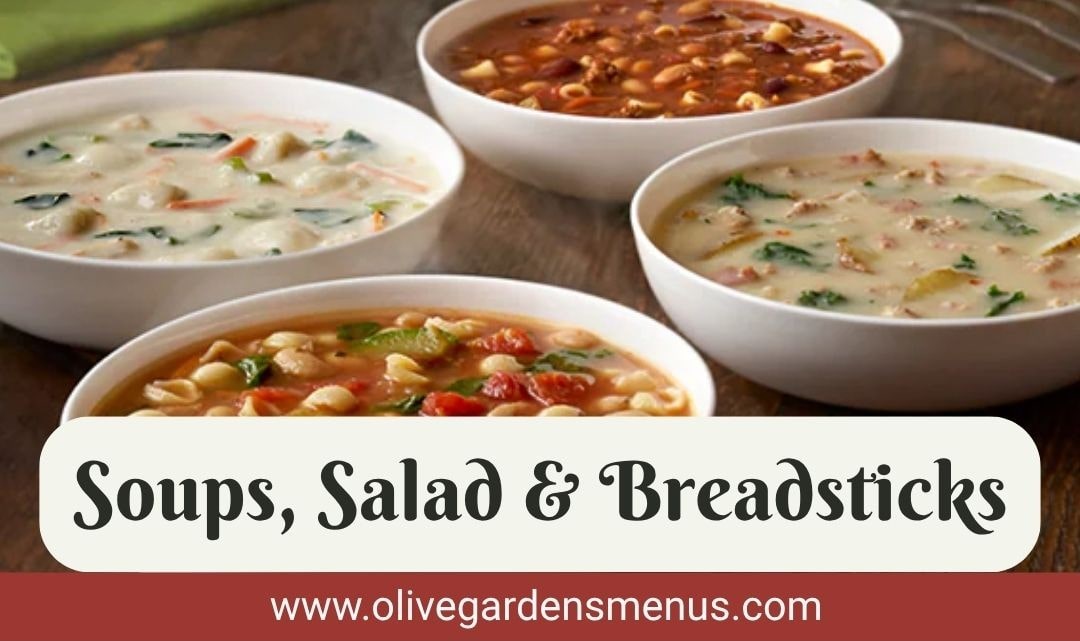 Olive Garden Soups, Salad & Breadsticks